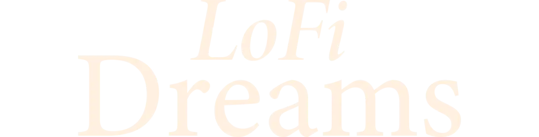 lofi-dreams
